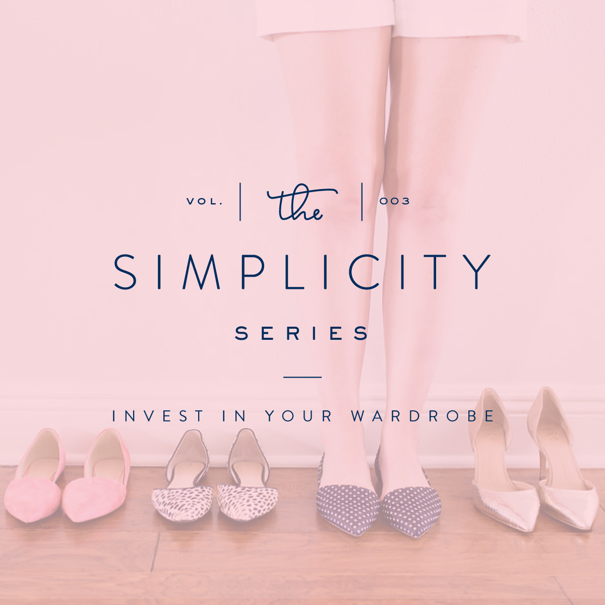 Simplified Style: Investing in Your Wardrobe