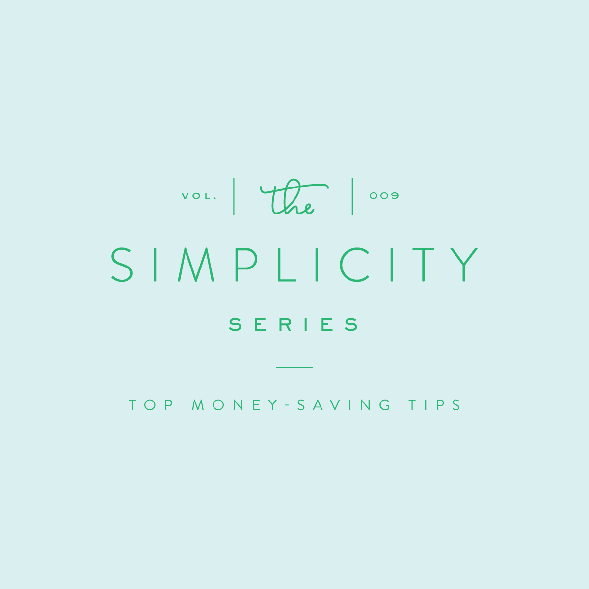 Simplified Finances: Money-Saving Tips